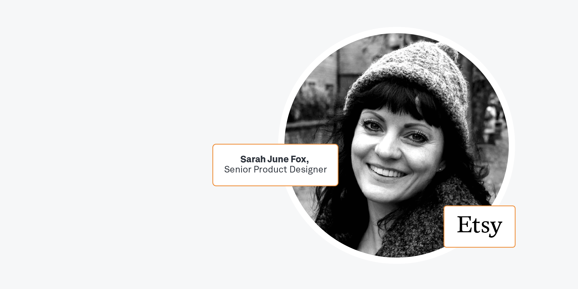 Sarah June Fox, Senior Product Designer with Etsy.