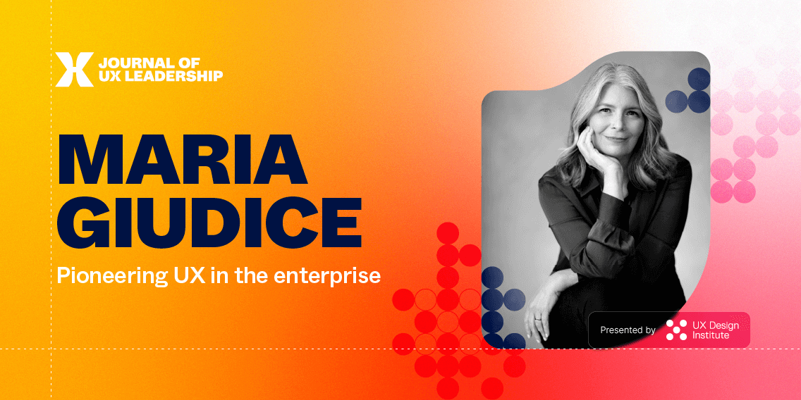 maria giudice pioneering ux in the enterprise